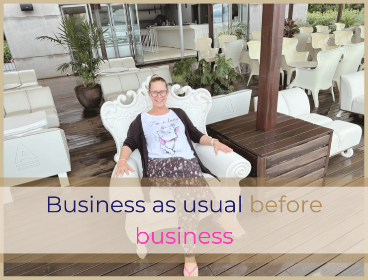 Business as usual before business
